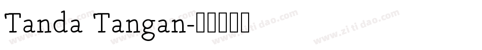Tanda Tangan字体转换